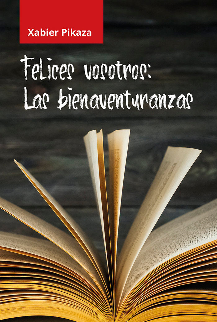 Felices vosotros, de PIKAZA, XABIER | portada del libro