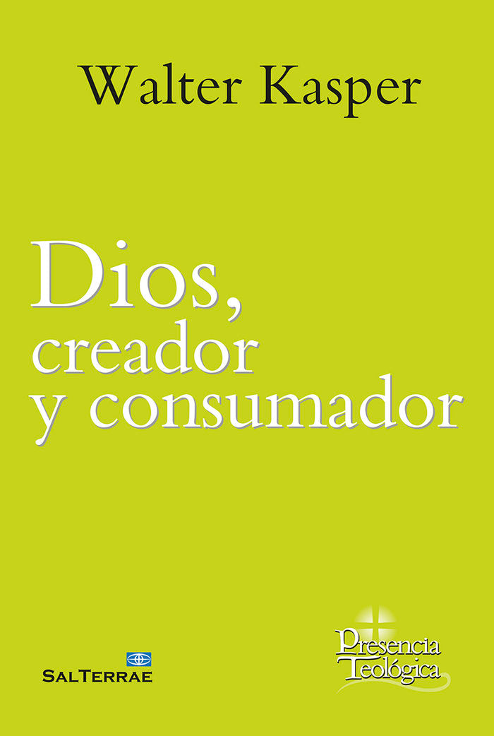 Dios, creador y consumador, de KASPER, WALTER | portada del libro
