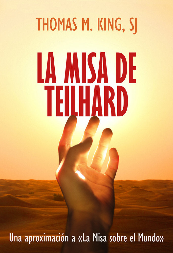 MISA DE TEILHARD, LA, de KING, THOMAS M. | portada del libro