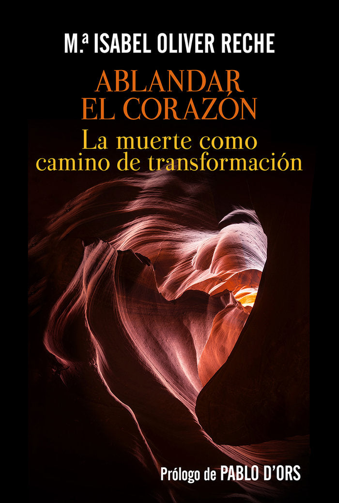 ABLANDAR EL CORAZON, de OLIVER RECHE, MARIA ISABEL | portada del libro