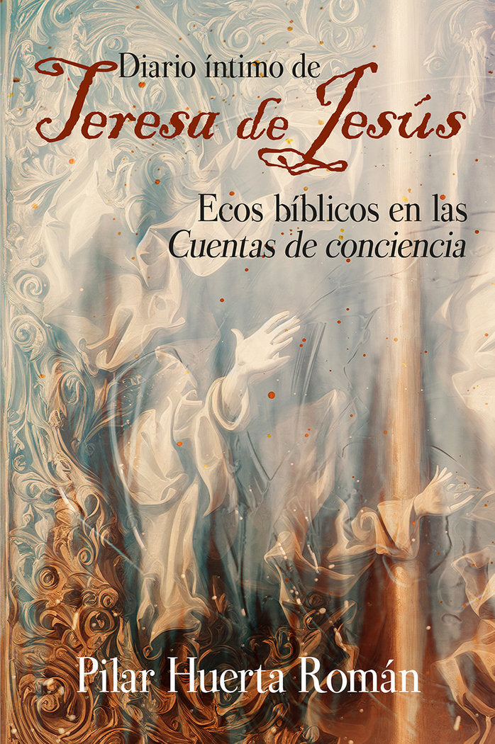 DIARIO INTIMO DE TERESA DE JESUS, de HUERTA ROMAN, PILAR | portada del libro