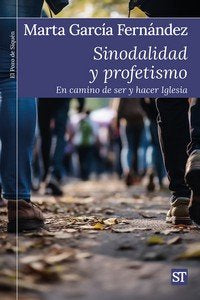 SINODALIDAD Y PROFETISMO, de GARCIA FERNANDEZ, MARTA | portada del libro