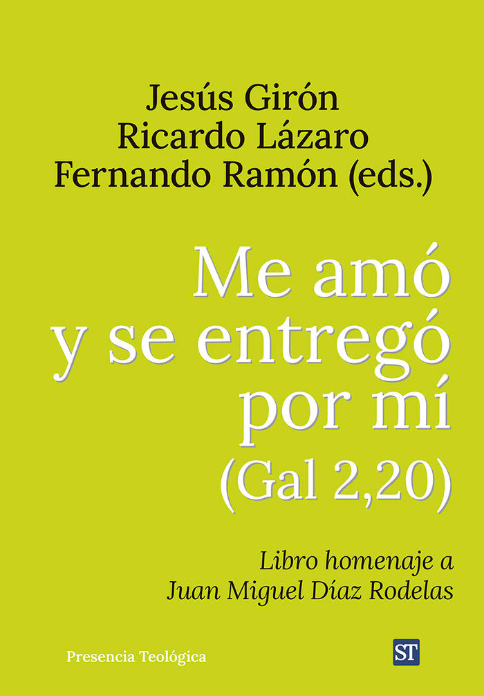 ME AMO Y SE ENTREGO POR MI, de JESUS GIRON - RICARDO LAZARO - FERNANDO | portada del libro