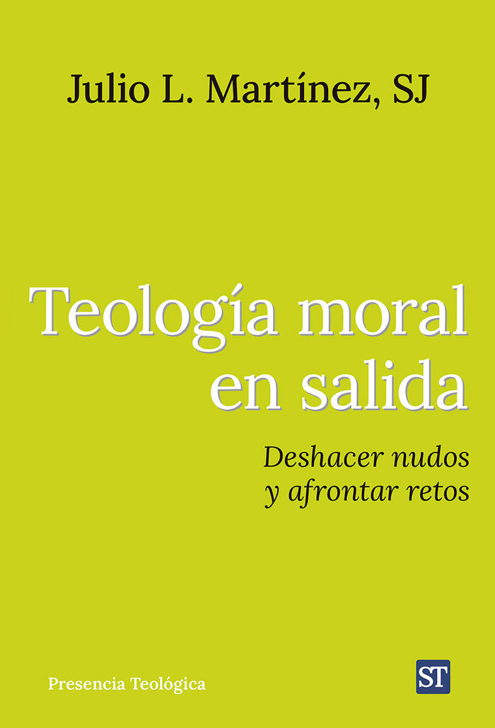 TEOLOGIA MORAL EN SALIDA, de MARTINEZ, JULIO L. SJ | portada del libro