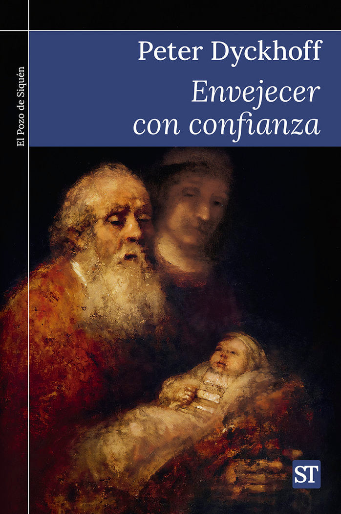ENVEJECER CON CONFIANZA, de DYCKHOFF, PETER | portada del libro