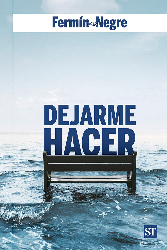 DEJARME HACER, de FERMIN NEGRE | portada del libro