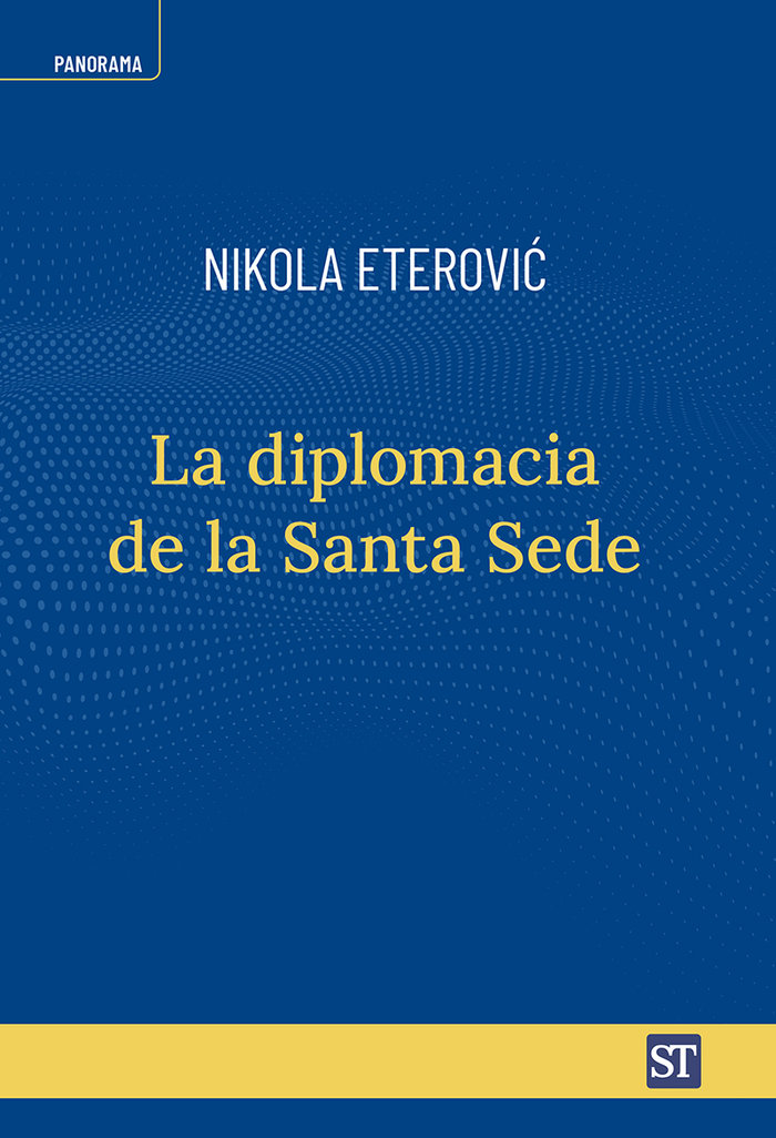DIPLOMACIA DE LA SANTA SEDE, LA, de ETEROVIC, NILOÑA | portada del libro