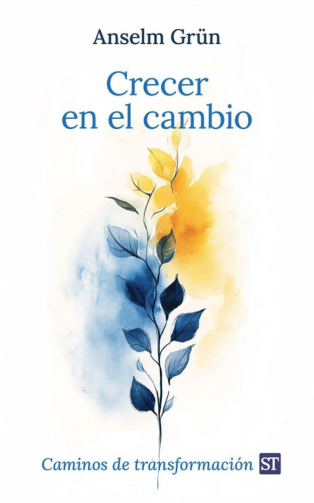 CRECER EN EL CAMBIO, de GRUN, ALSELM | portada del libro