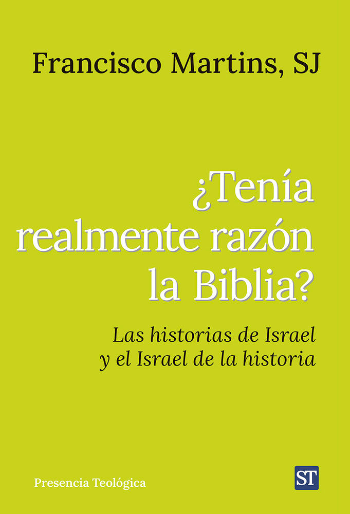 TENIA REALMENTE RAZON LA BIBLIA?, de FRANCISCO MARTINS SJ | portada del libro