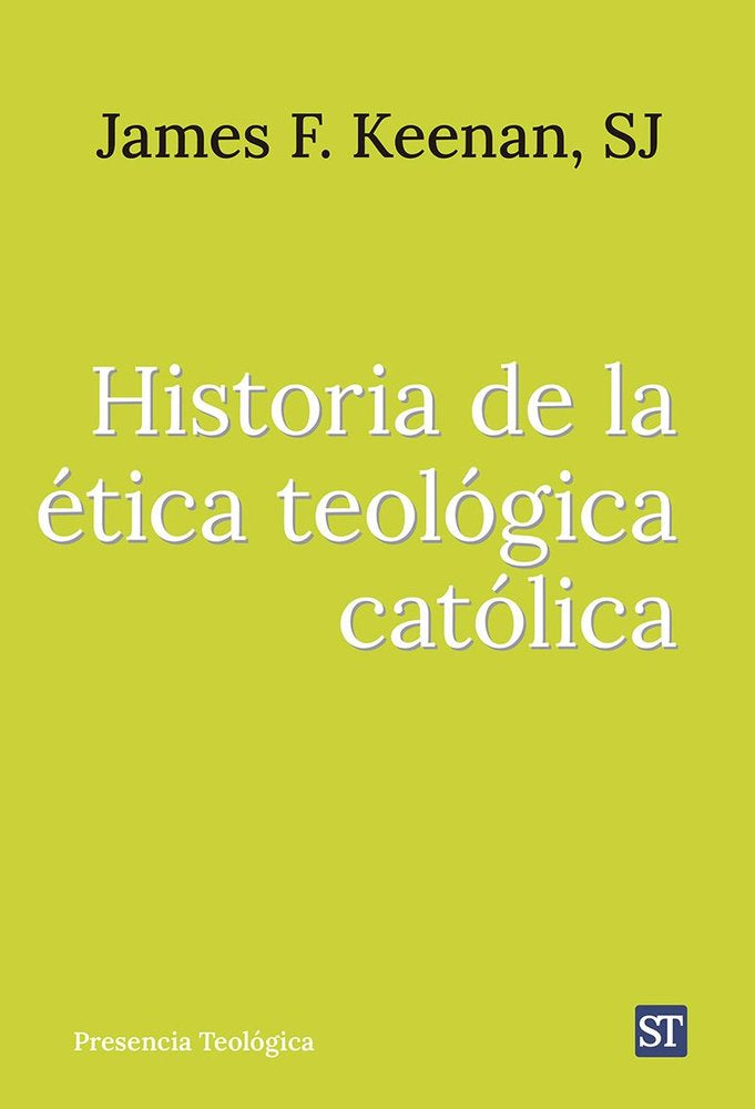 HISTORIA DE LA ETICA TEOLOGICA CATOLICA, de KEENAN, JAMES F. | portada del libro