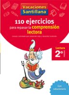 VACACIONES SANTILLANA 2 PRIMARIA 110 EJERCICIOS PARA MEJORAR LA COMPRENSION LECTORA, de Varios autores | portada del libro