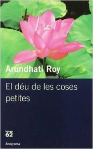 El déu de les coses petites, de Arundhati | portada del libro