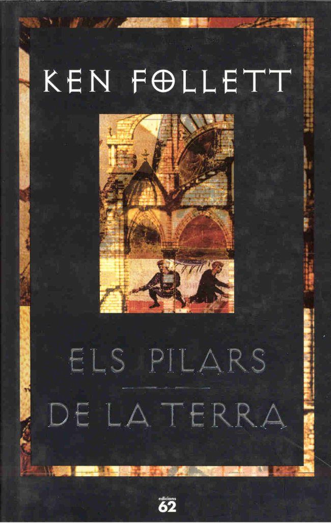 ELS PILARS DE LA TERRA, de FOLLETT | portada del libro