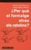 Per què el formatge atrau els ratolins?, de Muñoz Redón | portada del libro