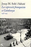 La repressió franquista a Catalunya, de Solé | portada del libro