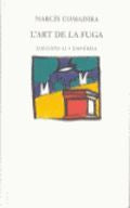 L'ART DE LA FUGA, de COMADIRA | portada del libro