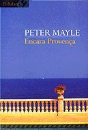 ENCARA PROVENÇA, de MAYLE | portada del libro