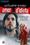 Amor d'idiota, de Baulenas | portada del libro