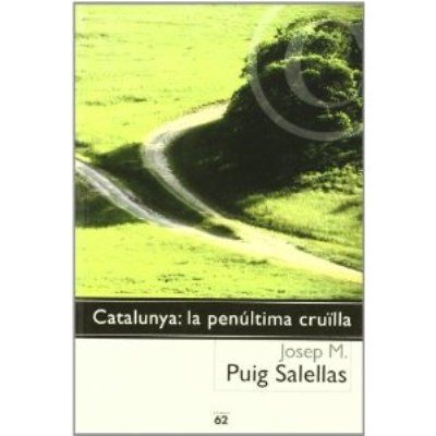 Catalunya: la penúltima cruïlla, de Puig Salellas | portada del libro