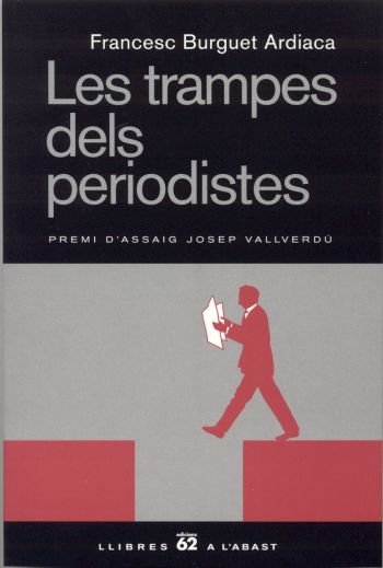 Les trampes dels periodistes, de Burguet Ardíaca | portada del libro