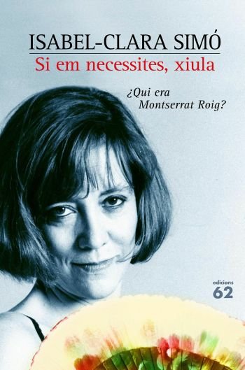 Si em necessites, xiula., de Simó Monllor | portada del libro