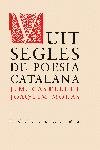 Vuit segles de poesia catalana, de Molas Batllori, Joaquim | portada del libro