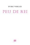 Peu de rei, de Virgili Carbonell | portada del libro
