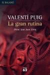 La gran rutina, de Puig Mas | portada del libro