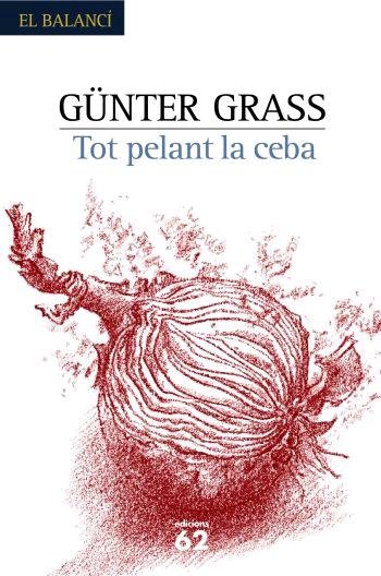 Tot pelant la ceba, de Grass | portada del libro