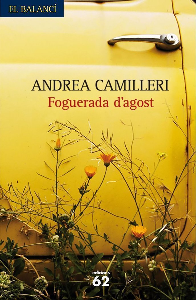 Foguerada d'agost, de Camilleri, Andrea | portada del libro