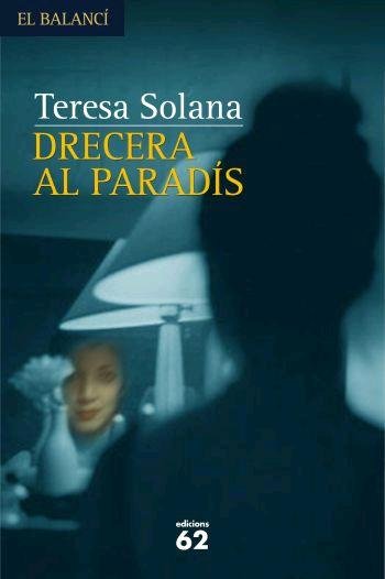 Drecera al paradís, de Solana | portada del libro