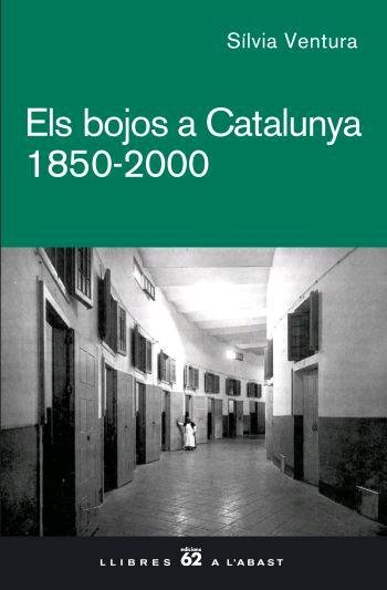 Els bojos a Catalunya. 1850 - 2000, de Ventura Más, Silvia | portada del libro