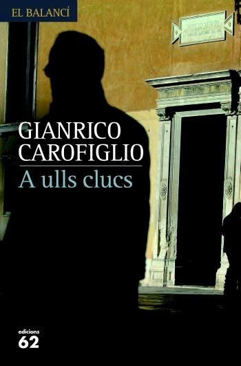 A ulls clucs, de Carofiglio | portada del libro