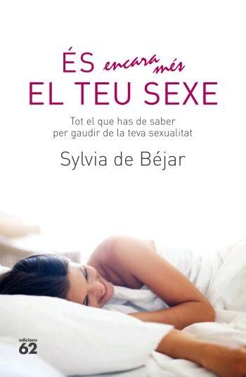 ES ENCARA MES EL TEU SEXE, de BEJAR GONZALEZ | portada del libro