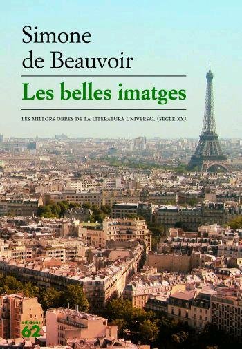 Les belles imatges, de De Beauvoir, Simone | portada del libro
