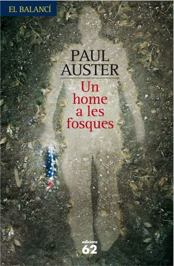Un home a les fosques, de Auster, Paul | portada del libro