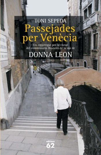 Passejades per Venècia amb Guido Brunetti., de Sepeda, Toni | portada del libro