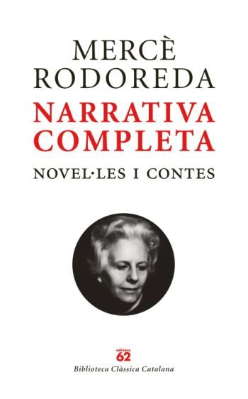 Mercè Rodoreda. Narrativa completa. (Estoig), de Rodoreda | portada del libro