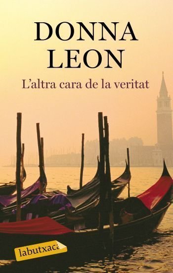 L'altra cara de la veritat, de Leon, Donna | portada del libro