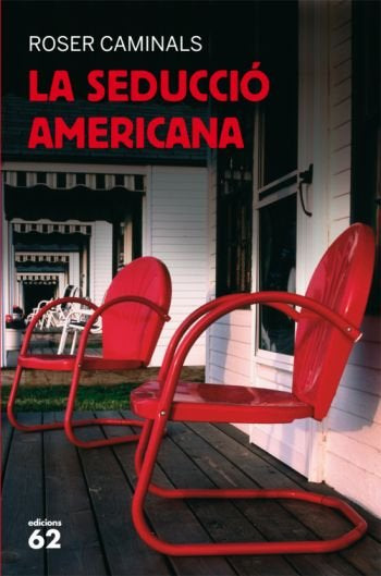 La seducció americana, de Caminals, Roser | portada del libro