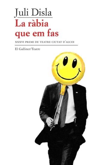 La ràbia que em fas, de Disla Sanz, Juli | portada del libro