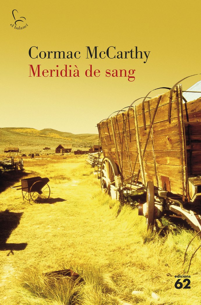 Meridià de sang, de Mc Carthy, Cormac | portada del libro