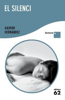 El silenci, de Hernández, Gaspar | portada del libro