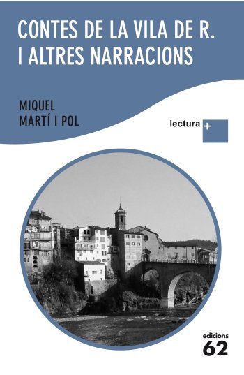 Contes de la vila de R. i altres narracions, de Martí I Pol, Miquel | portada del libro