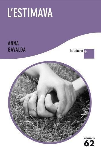 L'estimava, de Gavalda, Anna | portada del libro