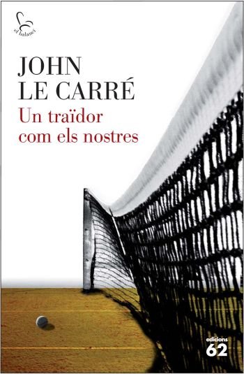 Un traïdor com els nostres, de le Carré | portada del libro