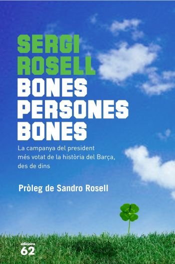 Bones persones bones, de Rosell Feliu, Sergi | portada del libro