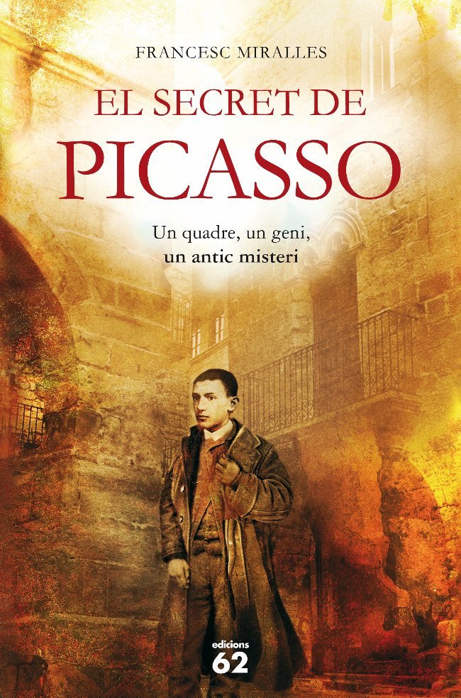 El secret de Picasso, de Miralles, Francesc | portada del libro