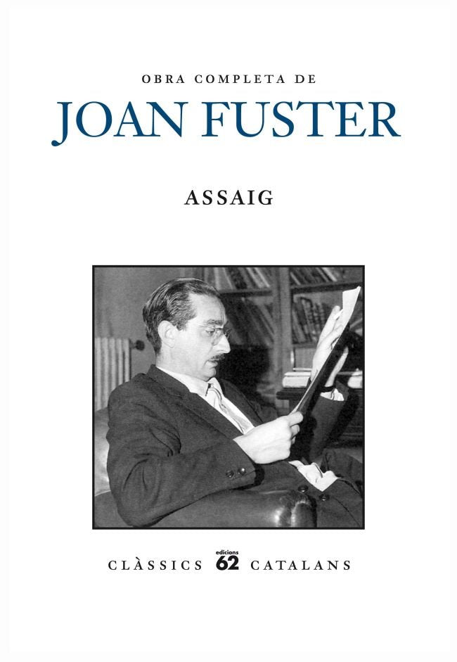 Obra completa de Joan Fuster. Assaig, de Fuster Ortells | portada del libro