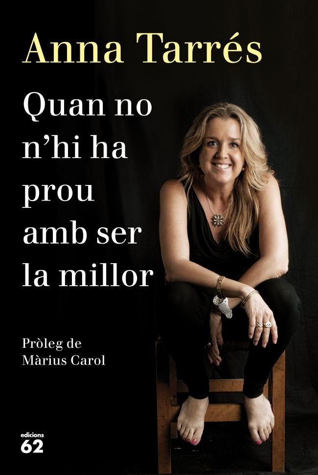 Quan no n'hi ha prou amb ser la millor, de Tarrés | portada del libro